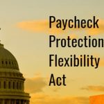 The Paycheck Protection Flexibility Act